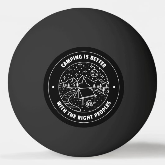 Kamperen is beter met de juiste mensen pingpongbal (Voorkant)
