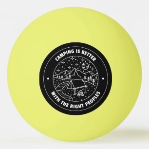 Kamperen is beter met de juiste mensen pingpongbal