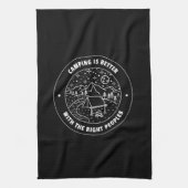 Kamperen is beter met de juiste mensen theedoek (Verticaal)