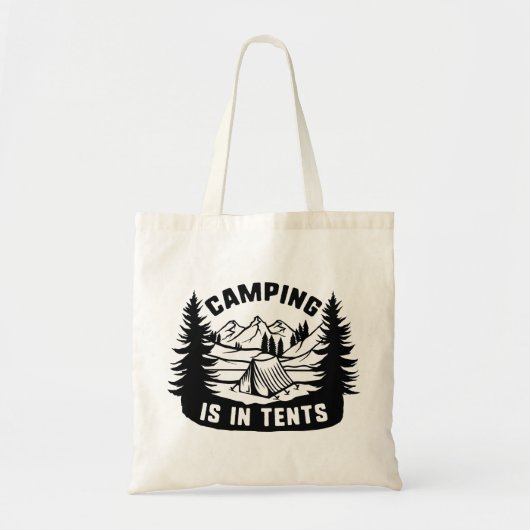 Kamperen Is In Tent Tote Bag (Voorkant)