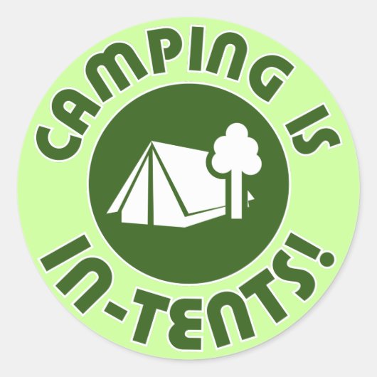 Kamperen is in-tenten ronde sticker (Voorkant)