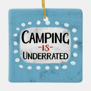 Kamperen is ondergewaardeerd Ornament