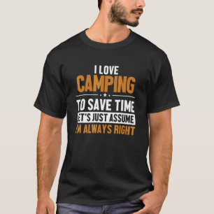 Kamperen Laten we aannemen dat ik gelijk heb Tent T-shirt