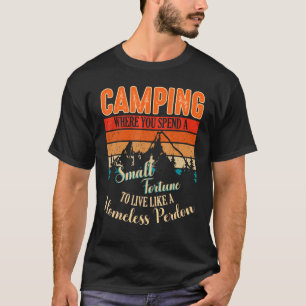 Kamperen met Gezegden voor kampeerders Camp Humor T-shirt