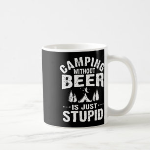 Kampieren zonder bier is gewoon stom  koffiemok