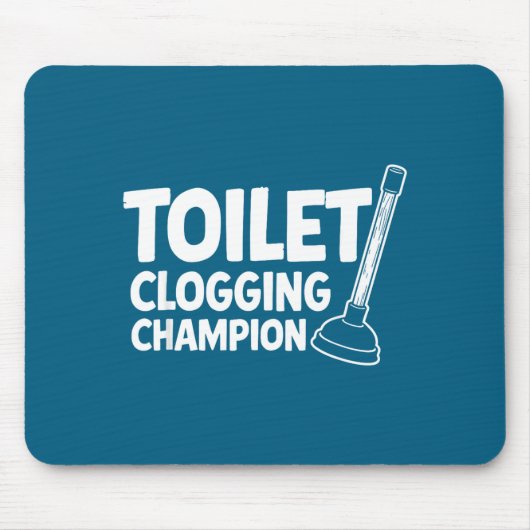 Kampioen Toilet Verstopping Lachen Muismat (Voorkant)