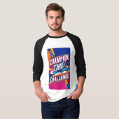 KAMPIOEN VAN DE CHALLENGE T-SHIRT (Voorkant volledig)