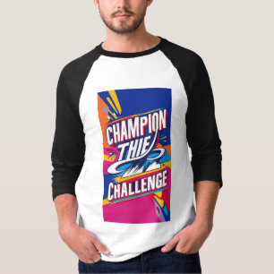 KAMPIOEN VAN DE CHALLENGE T-SHIRT