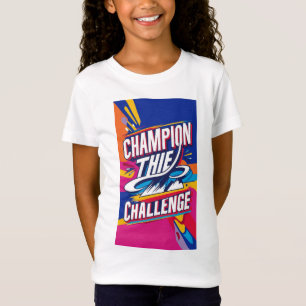 KAMPIOEN VAN DE CHALLENGE T-SHIRT