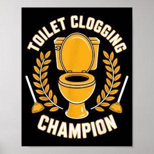 Kampioen Verstoppen Toilet Grappige Plunger Humor Poster