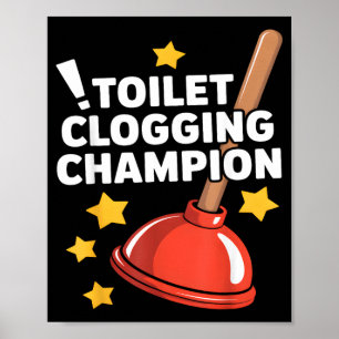 Kampioen Verstoppen Toilet Grappige Plunger Humor Poster