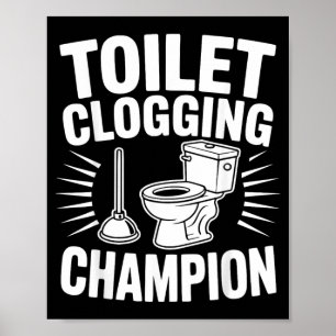 Kampioen Verstoppen Toilet Grappige Plunger Humor Poster