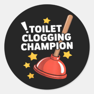 Kampioen Verstoppen Toilet Grappige Plunger Humor Ronde Sticker