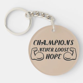 Kampioenen verliezen nooit hoop motivatie ontwerp sleutelhanger
