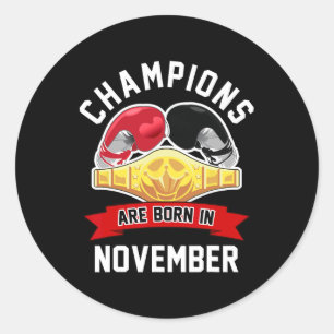 Kampioenen worden geboren in november boksen sport ronde sticker
