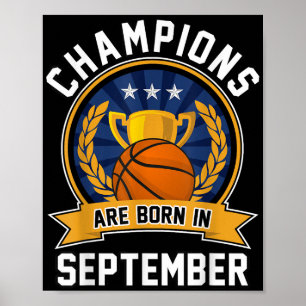 Kampioenen worden geboren in september basketbal v poster