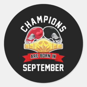 Kampioenen worden geboren in september Boxing Spor Ronde Sticker