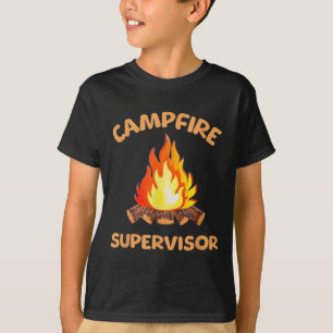 Kampvuur Supervisor Outdoor Camping Bonfires Vuur T-shirt