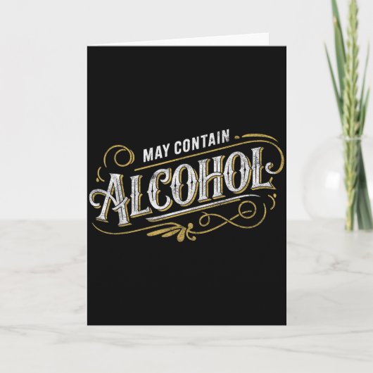 Kan Alcohol Bevatten Clic Feest Humor  Kaart (Voorkant)