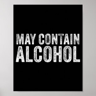 Kan Alcohol Bevatten Drinken Bier Proeven Leuk  Poster