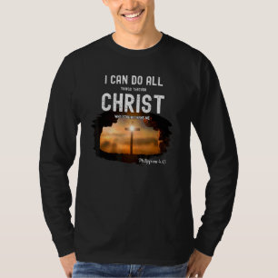 Kan alles doen door Christus die M T-shirt