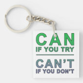 "Kan als u probeert" motivatie quote Sleutelhanger (Voorkant)