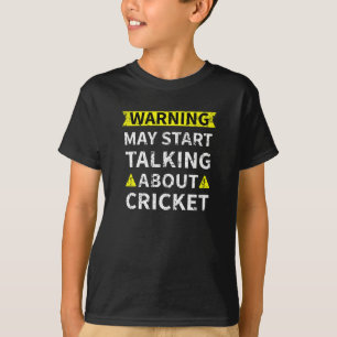 Kan beginnen met praten over cricket Cricket Fan T-shirt