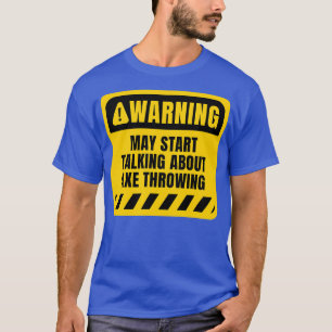 Kan beginnen te praten over Ax Throwing Classic TS T-shirt