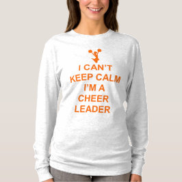Kan Calm Cheerleader geen grappig t-shirt houden