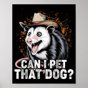 Kan dat hond meme dier liefhebber grappige opossum poster