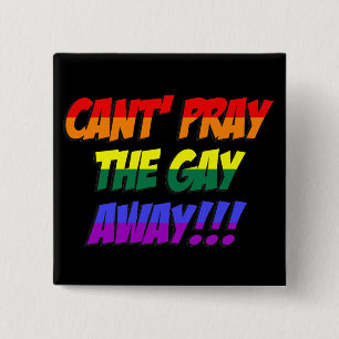 Kan de Button van de Gay Away niet bidden