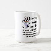 Kan de Coffee Funny Mug niet stoppen Koffiemok (Voorkant rechts)