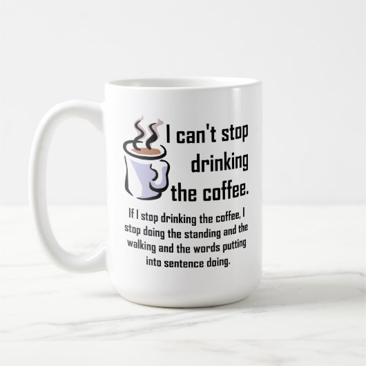 Kan de Coffee Funny Mug niet stoppen Koffiemok (Links)