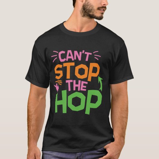Kan de hop niet stoppen t-shirt (Voorkant)