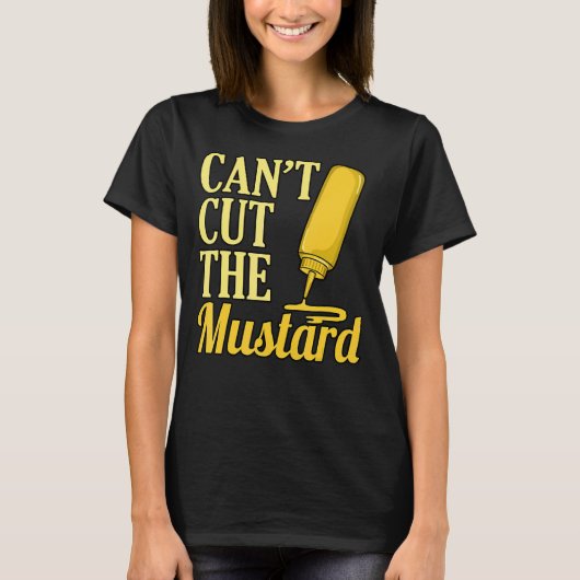 Kan de mosterd niet snijden t-shirt (Voorkant)