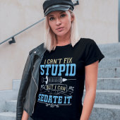 Kan de onstuimige verpleegster niet herstellen t-shirt
