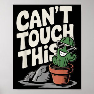 Kan deze koele cactus niet aanraken poster