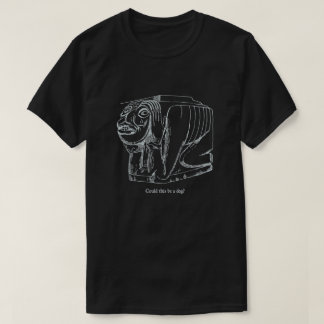 Kan dit een hond zijn? t-shirt