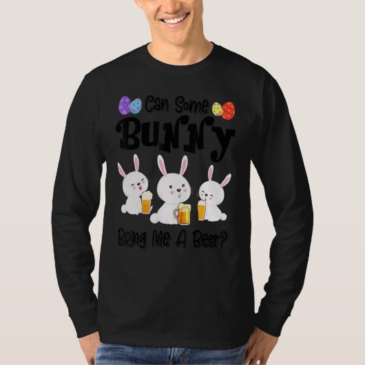 Kan een Bunny me een biergrappige paasdag 1 brenge T-shirt (Voorkant)