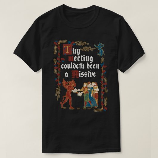 Kan een e-mail middeleeuwse stijl grappige retro z t-shirt (Design voorkant)