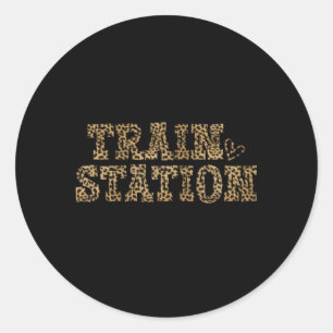 Kan een treinstation zijn voor een dag Gezegde Ronde Sticker