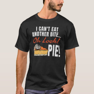 Kan geen andere biet eten Oh kijk Pie Thanksgiving T-shirt