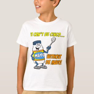 Kan geen Cinco zijn zonder de Mayo T-shirt