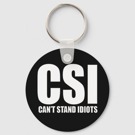 Kan geen Idioten staan. Grappig ontwerp. Sleutelhanger (Voorkant)