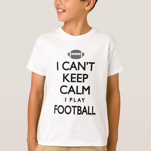 Kan geen kalm houden ik speel Football T-shirt (Voorkant)