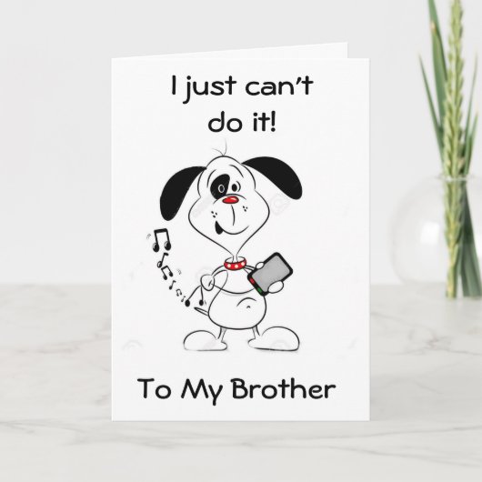 KAN GEEN *MY BROTHER" TEKSTEN OP JE BIRTHDAY-A KAA KAART (Voorkant)