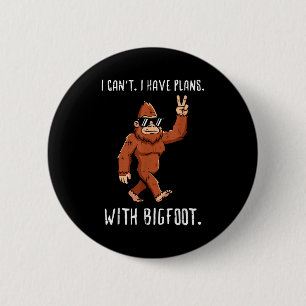 Kan geen plan hebben met Bigfoot grappige Sasquatc Ronde Button 5,7 Cm