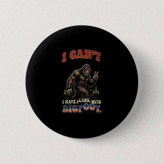 Kan geen plannen maken met bigfootgrappig patriott ronde button 5,7 cm