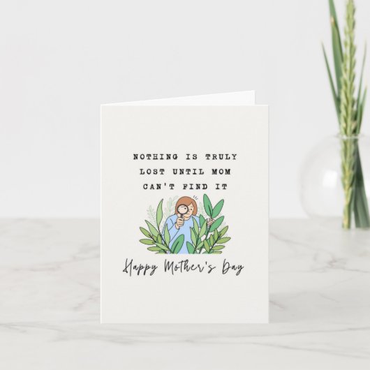 Kan het niet vinden humoristische Moederdag Kaart (Voorkant)