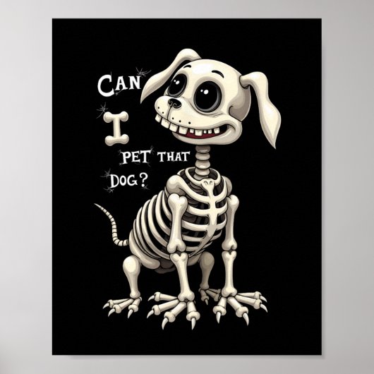 Kan ik dat hondenskelet Halloween-geschenken geven Poster (Voorkant)